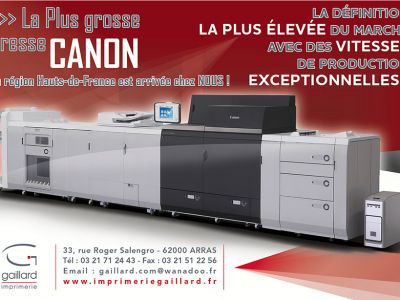 La plus grosse presse Canon en région Haut-de-France